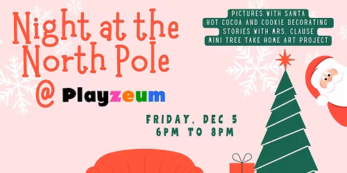Night at the North Pole - Playzeum