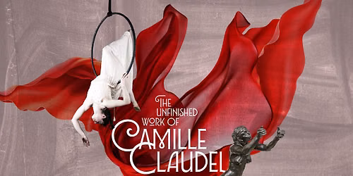 The Unfinished Work of Camille Claudel
