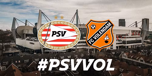 PSV - FC Volendam