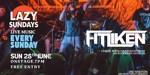 Lazy Sundays with Fitliken Classic rock covers from the 70s to modern anthems | Free Entry 