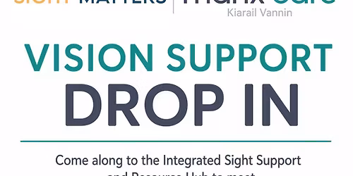 Vision Support Drop In