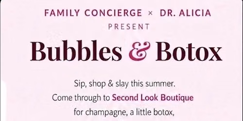 Bubbles & Botox at Second Look Boutique 