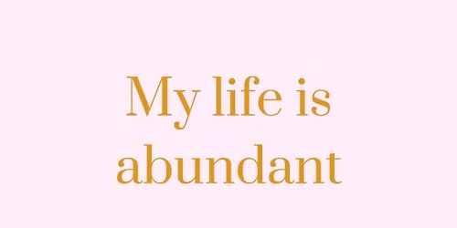 \u201cAbundance Journey Intensive\u201d - \u201eAtrage Abunden\u0163a \u00een Via\u0163a Ta!\u201d 