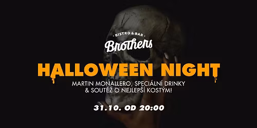 Halloween Night v Brothers \ud83d\udd25\ud83c\udf83