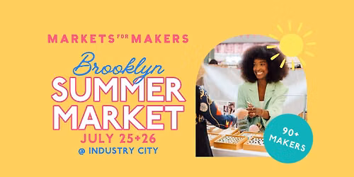 Markets for Makers Brooklyn Summer Market