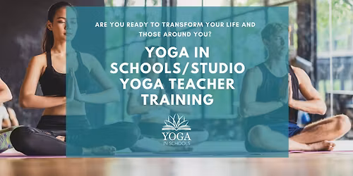 200hr Yoga Teacher Training for Classroom & Studio Teaching
