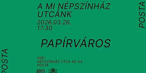A mi N\u00e9psz\u00ednh\u00e1z utc\u00e1nk - Pap\u00edrv\u00e1ros