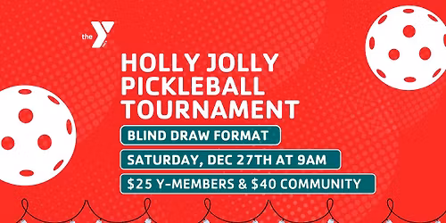 YMCA Holly Jolly Pickleball Tournament