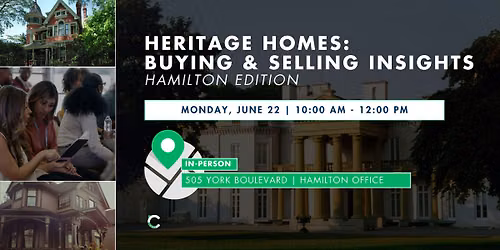 Heritage Homes: Buying & Selling Insights - Hamilton Edition