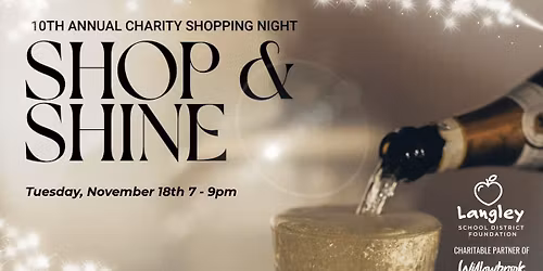 Shop & Shine. 10th Annual Charity Shopping Night with LSDF