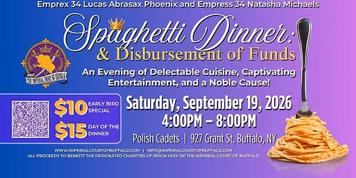 Spaghetti Dinner & Disbursement of Funds