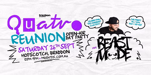 Quatro Reunion ft Beast Mode (Syd,World DMC Open Champion) 