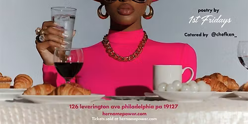 POWER Presents: Pretty Brunch -Sophisticated Ratchet Edition