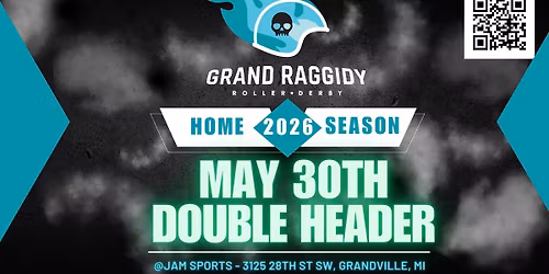 Grand Raggidy Roller Derby - 2026 May Double Header