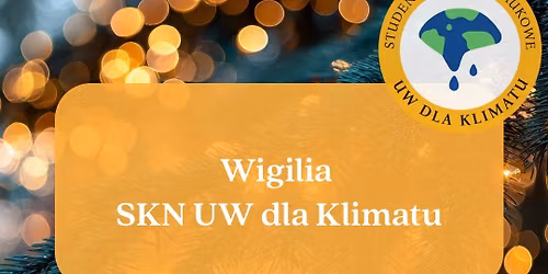 Wigilia z SKN UW dla Klimatu
