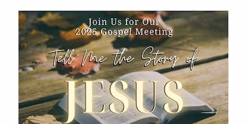 2025 Gospel Meeting 