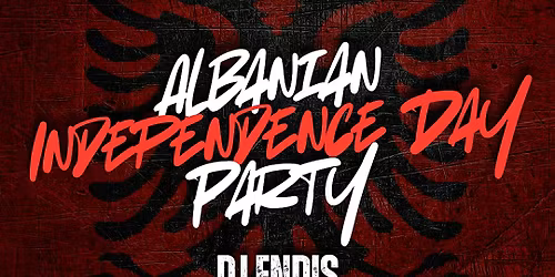 Albanian Independence Day Party