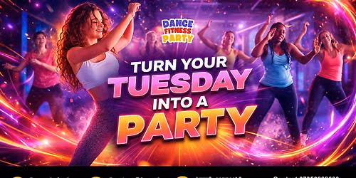 Dance Fitness Party Tuesdays