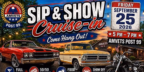 Amvet Post 99 Sip & Show Cruise-in 
