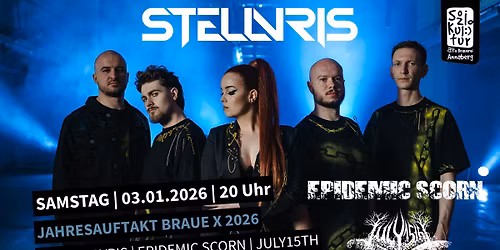 JAHRESAUFTAKT BRAUE X 2026 | STELLVRIS + EPIDEMIC SCORN + JULY15th