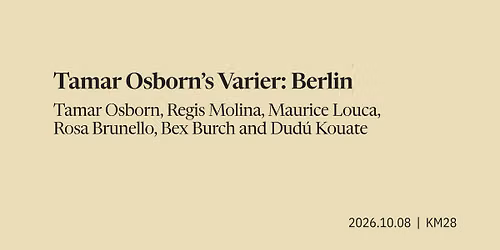 Tamar Osborn's Varier: Berlin