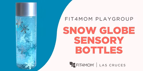 FIT4MOM Playgroup | Snow Globe Sensory Bottles