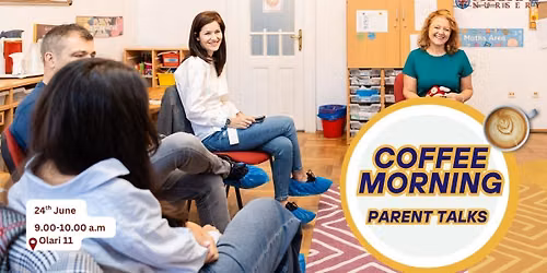 \u2615 Coffee Mornings \u2013 Parent Talks