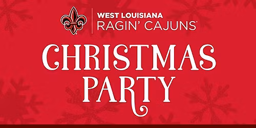 West Louisiana Ragin\u2019 Cajun Club Christmas Party