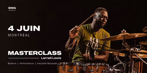 LARNELL LEWIS (Snarky Puppy, Quincy Jones) | Montreal | June 4