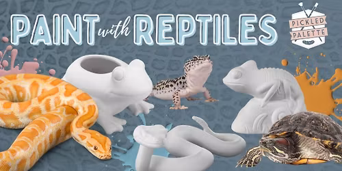 \ud83e\udd8ePaint with Reptiles\ud83e\udd8e