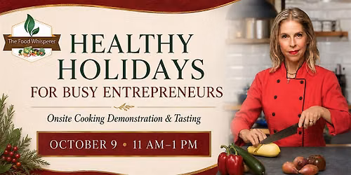 Healthy Eatings for the Busy Entrepreneur Demonstration