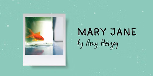 Mary Jane presented by SLU Theatre & Dance