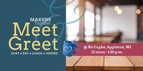 Meet & Greet @ R\u00f4 Caphe in Appleton, WI