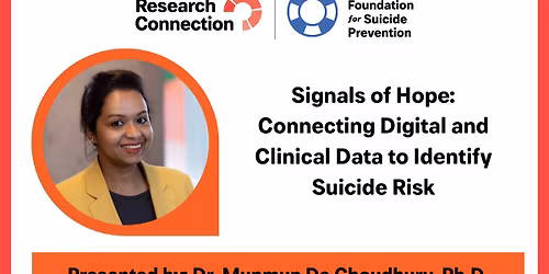 Research Connection: Signals of Hope - Connecting Digital and Clinical Data to Identify Suicide Risk