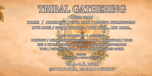 Tribal Gathering : Nourishing The Roots
