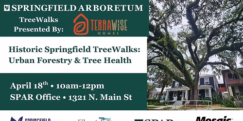 Historic Springfield TreeWalks: Urban Forestry & Tree Health