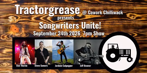Tractorgrease at Cowork Chilliwack presents Songwriters Unite!