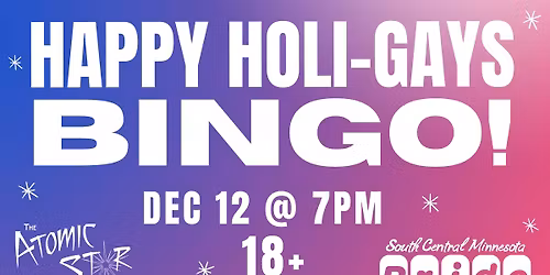 Happy Holi-gays Bingo at Atomic Star!