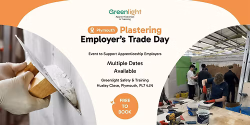 Greenlight Plastering Employer's Drop In Sessions (Plymouth)