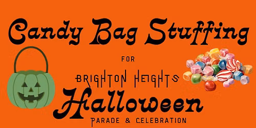 Candy bag stuffing for the BHCF Halloween Parade