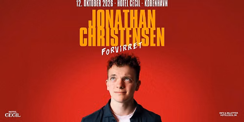 Jonathan Christensen \u2013 Forvirret | Hotel Cecil, K\u00f8benhavn