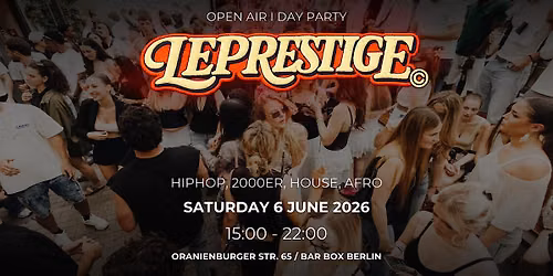 LePrestige Day Party OPEN AIR