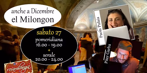 el Milongon: pomeridiana + serale