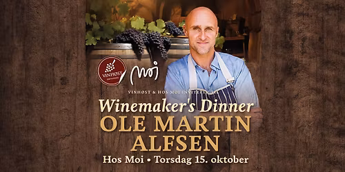 Winemakers Dinner med Ole Martin Alfsen p\u00e5 Hos Moi under Vinh\u00f8st