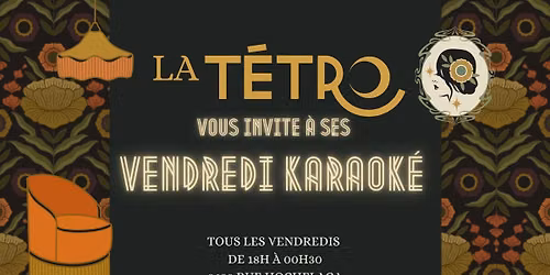 Vendredi karaok\u00e9 \u00e0 La T\u00e9tro \ud83c\udfa4\ud83e\uddd9\ud83c\udffc\u200d\u2640\ufe0f