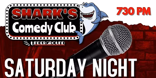 Shark's Comedy Club | Saturday Night Comedy Show 8PM