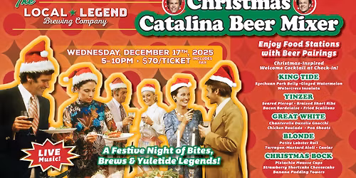 Local Legend's Christmas Catalina Beer Mixer! \ud83c\udf7b\u2728