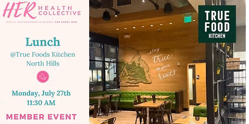 Lunch: True Foods Kitchen, North Hills