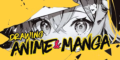 Drawing ANIME and MANGA!