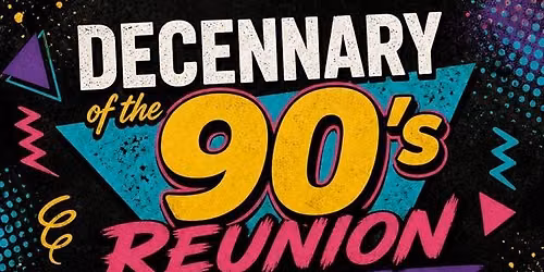 Decennary of the 90\u2019s AJ Class Reunion!